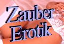 Die Zauber(hafte)Erotik Suchmaschine. Erotik von A-Z und dar�ber hinaus